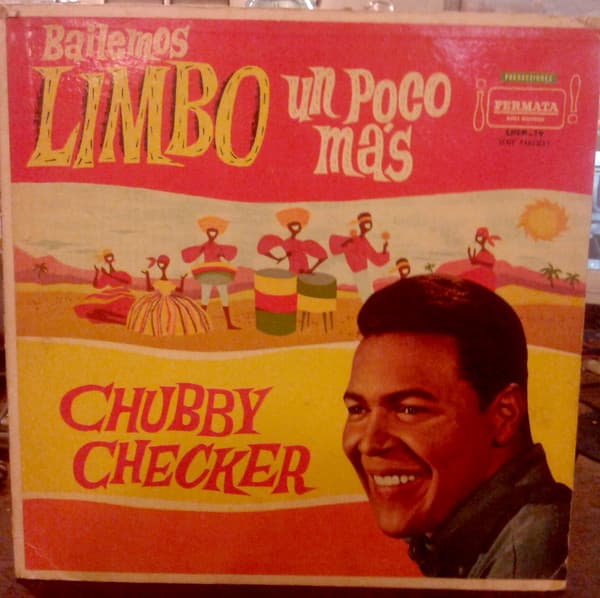 Chubby Checker — Bailemos Limbo Un Poco Mas