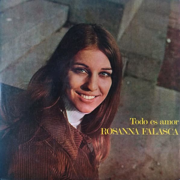 Rosanna Falasca — Todo Es Amor