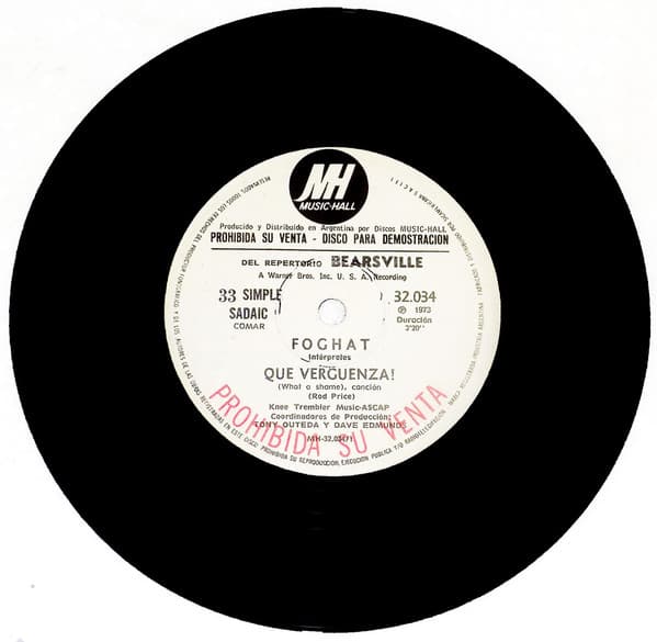 Foghat — Que Verguenza! What A Shame = Dando Una Mano = Helping Hand