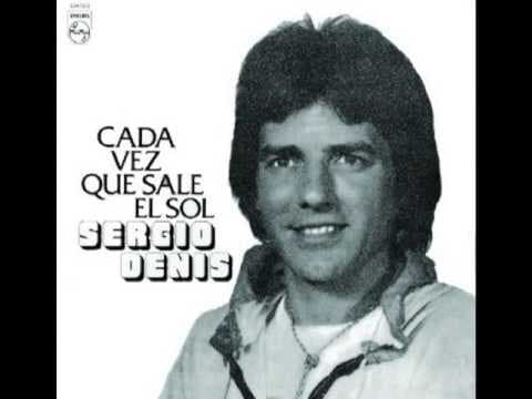 Sergio Denis — Cada Vez Que Sale El Sol
