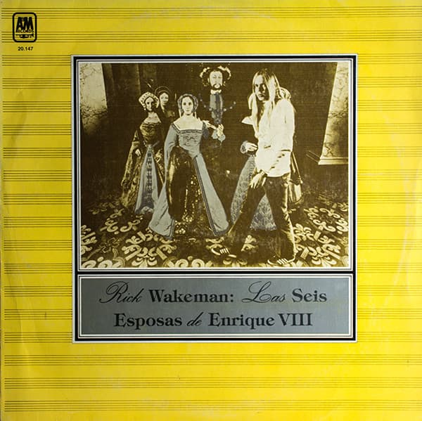 Rick Wakeman — Las Seis Esposas De Enrique VIII