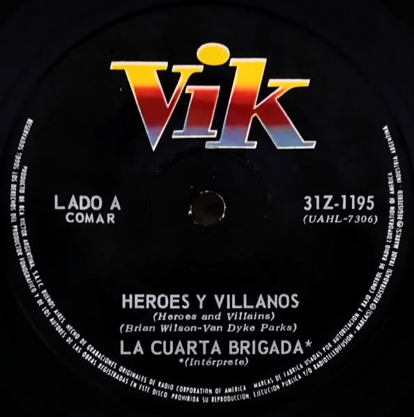 La Cuarta Brigada — Heroes Y Villanos / Enciende Mi Fuego