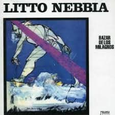 Litto Nebbia — Bazar De Los Milagros