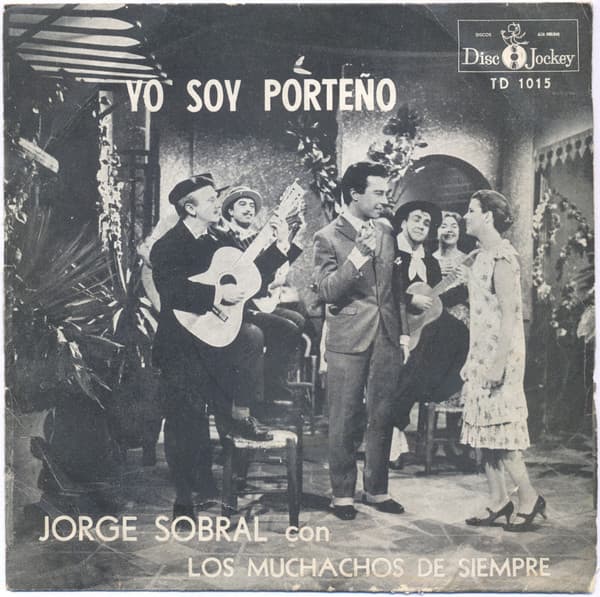 Jorge Sobral — Yo Soy Porteño