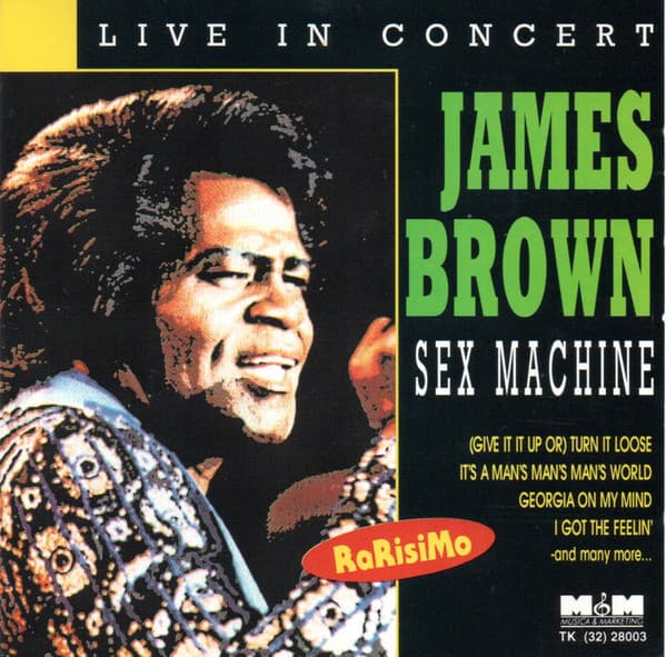 James Brown — Sex Machine (Live In Concert)