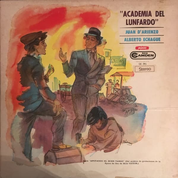 Juan D'Arienzo Y Su Orquesta Típica & Alberto Echagüe — Academia Del Lunfardo