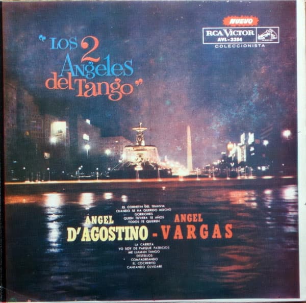 Ángel D'Agostino Y Su Orquesta Típica & Angel Vargas — Los 2 Angeles Del Tango
