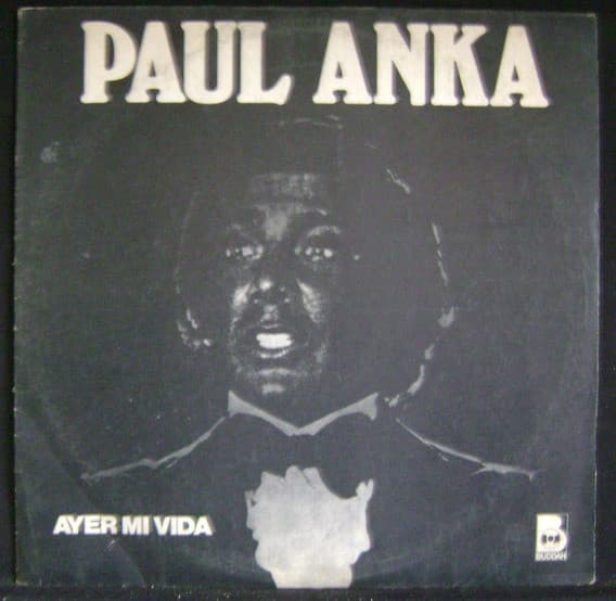 Paul Anka — Ayer Mi Vida
