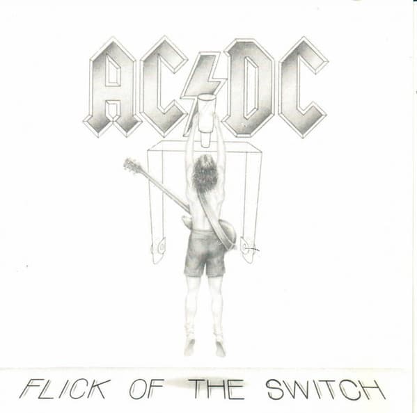 AC/DC — Flick Of The Switch