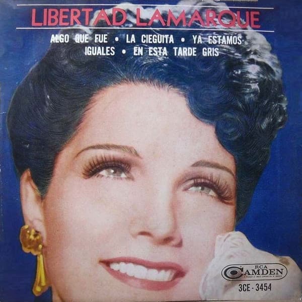 Libertad Lamarque — Libertad Lamarque
