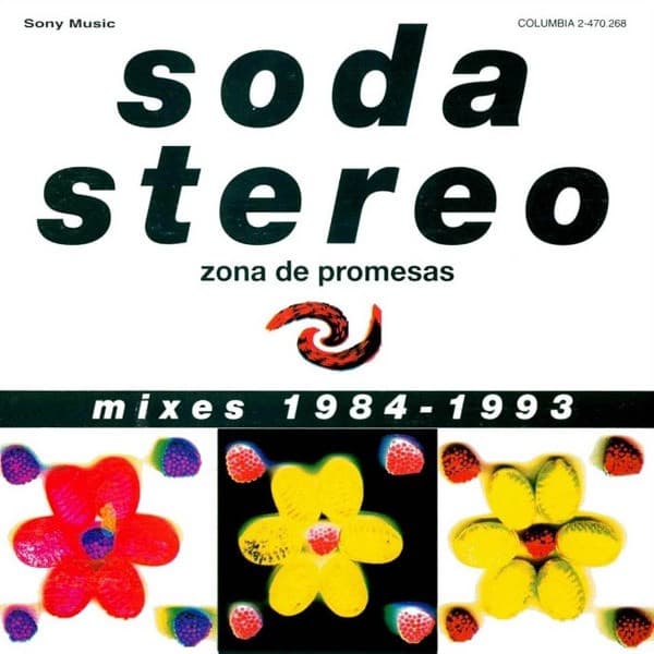 Soda Stereo — Zona De Promesas (Mixes 1984 - 1993)