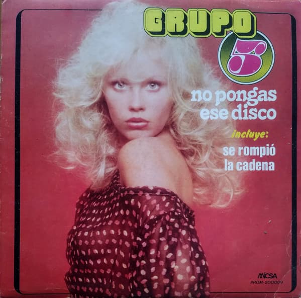 Grupo 5 — No Pongas Ese Disco