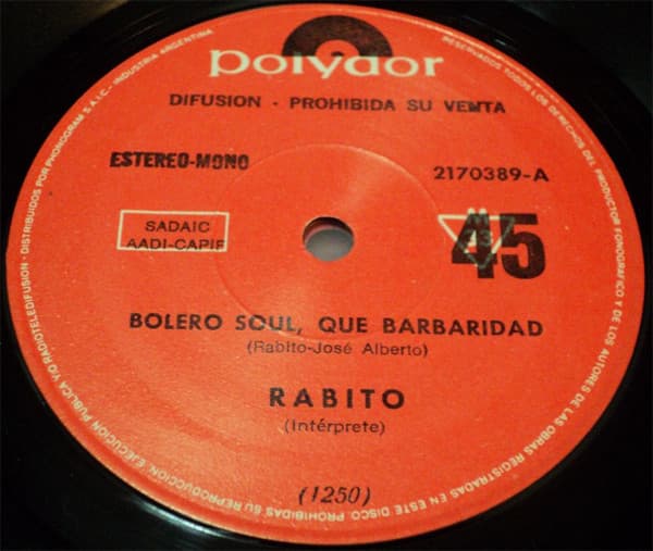 Rabito — Bolero Soul, Que Barbaridad / Yo Te Pregunto Hermano