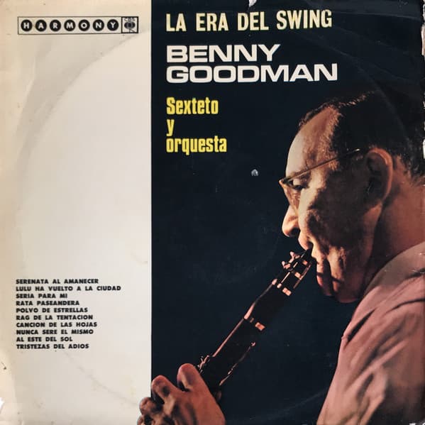 Benny Goodman And His Orchestra — La Era Del Swing