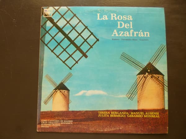 Romero & Fernandez Shaw & Guerrero & Teresa Berganza & Manuel Ausensi & Julita Bermejo & Gerardo Monreal & Coros Cantores de Madrid & Gran Orquesta Sinfonica & Maestro Tejada — La Rosa Del Azafrán