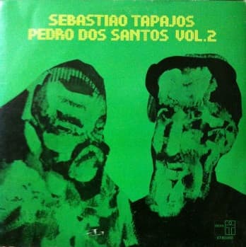 Sebastiao Tapajos & Pedro Dos Santos — Sebastiao Tapajos / Pedro Dos Santos Vol. 2
