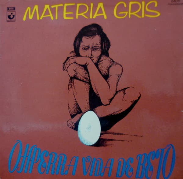 Materia Gris — Ohperra Vida De Beto