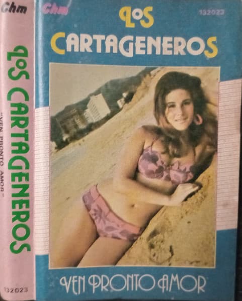 Los Cartageneros — Ven Pronto Amor