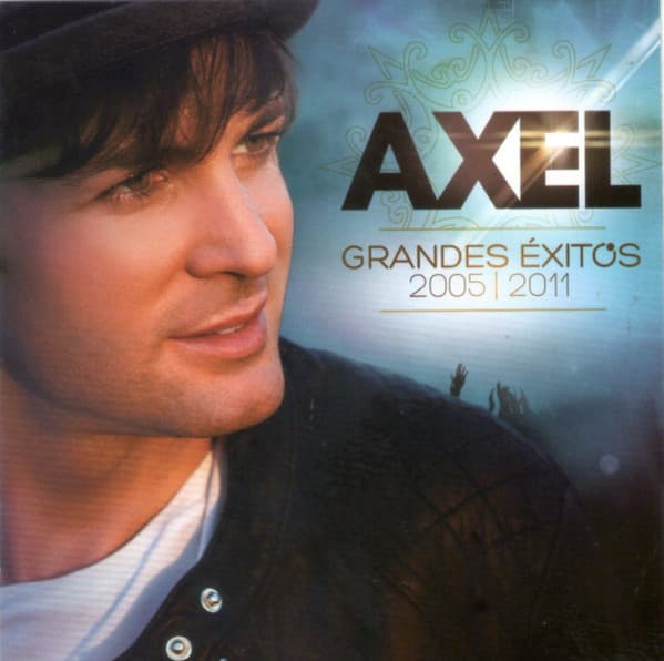 Axel — Grandes Éxitos 2005-2011