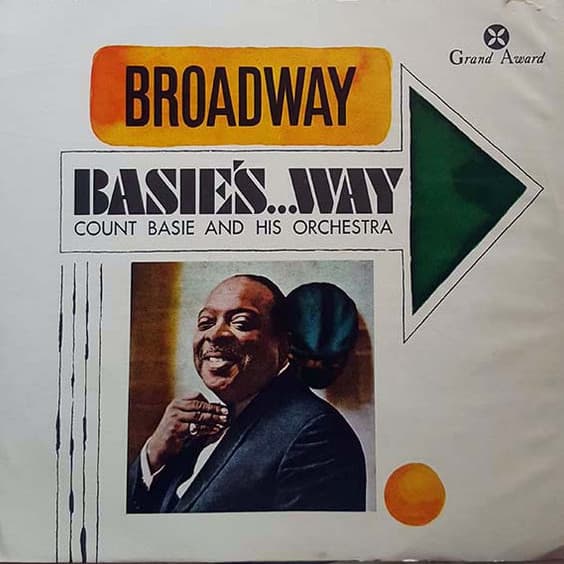 Count Basie y Su Orquesta — Broadway A La Manera De Basie