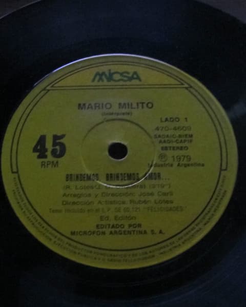 Mario Milito — Brindemos Brindemos Amor/Me Enamore De Ti En Aquel Instante