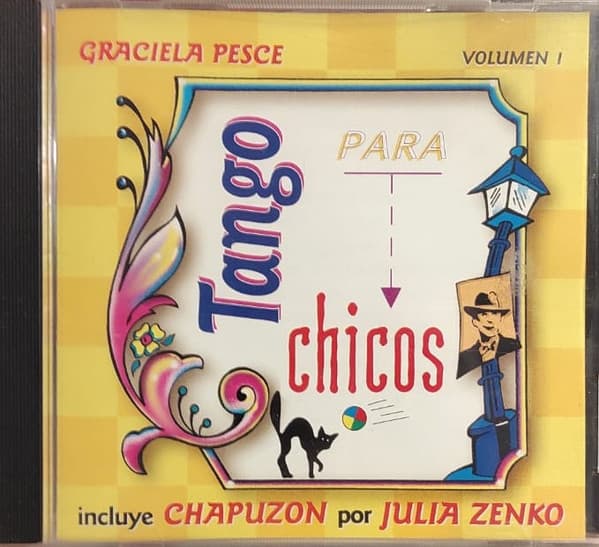 Graciela Pesce — Tango Para Chicos · Volúmen 1