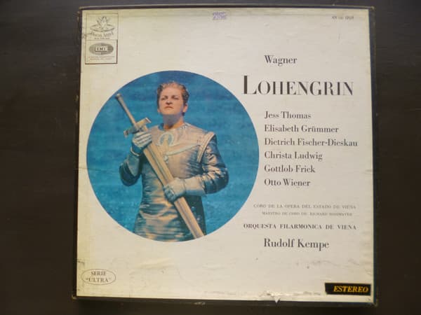 Wagner & Thomas & Grümmer & Dieskau & Ludwig & Frick & Orquesta Filarmónica De Viena & Rudolf Kempe & Coro De La Ópera Del Estado De Viena & Richard Rossmayer — Lohengrin