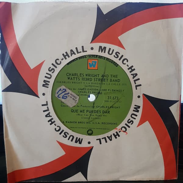 Charles Wright & The Watts 103rd St Rhythm Band (Charles Wright Y La Banda De La Calle 103) — Que Me Puedes Dar = What Can You Bring Me