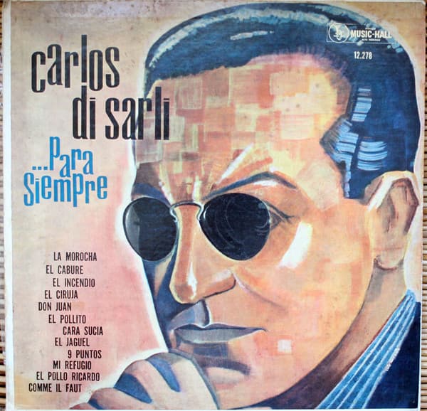 Carlos Di Sarli — ...Para Siempre
