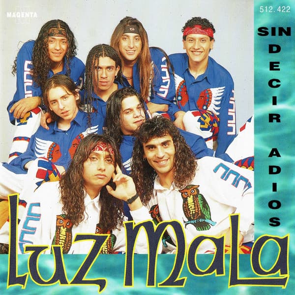 Luz Mala — Sin Decir Adiós