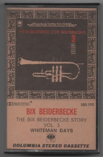 Bix Beiderbecke — The Bix Beiderbecke Story Vol. 3 (Whiteman Days)