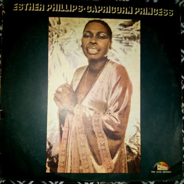 Esther Phillips — Capricorn Princess
