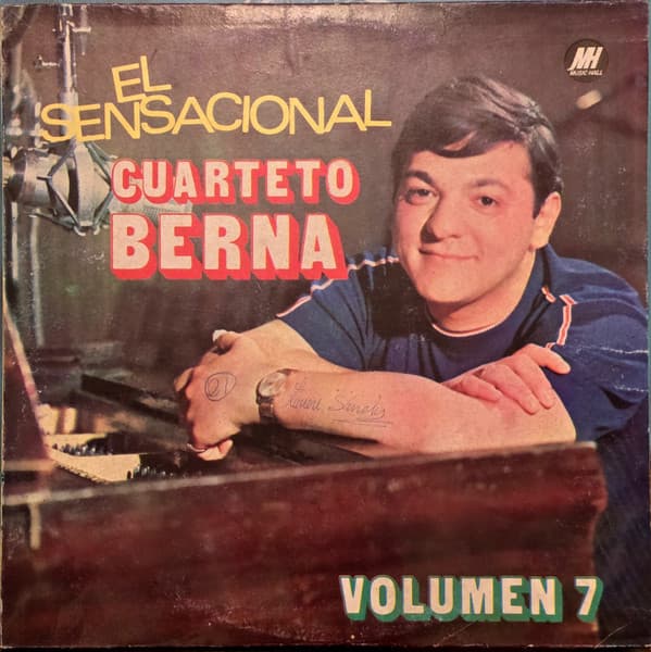 Cuarteto Berna — El Sensacional Cuarteto Berna Volumen 7