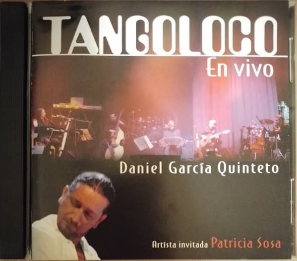 Daniel García Quinteto — Tangoloco En Vivo