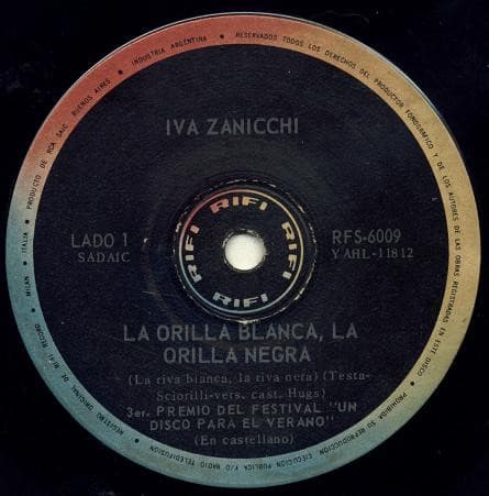 Iva Zanicchi — La Orilla Blanca, La Orilla Negra / Tú No Estás Más Enamorado De Mi