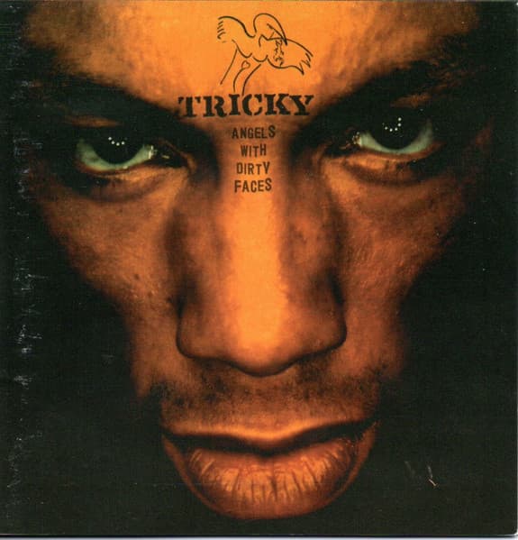 Tricky — Angels With Dirty Faces