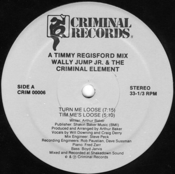 Wally Jump Jr. & The Criminal Element* – Turn Me Loose