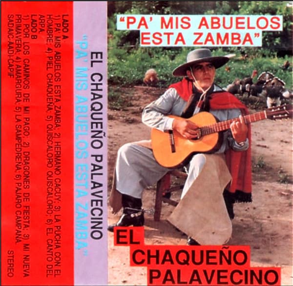 Chaqueño Palavecino — Pa' Mis Abuelos Esta Zamba