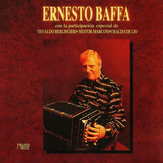 Ernesto Baffa & Osvaldo Berlingieri & Nestor Marconi & Ubaldo De Lío — Ernesto Baffa