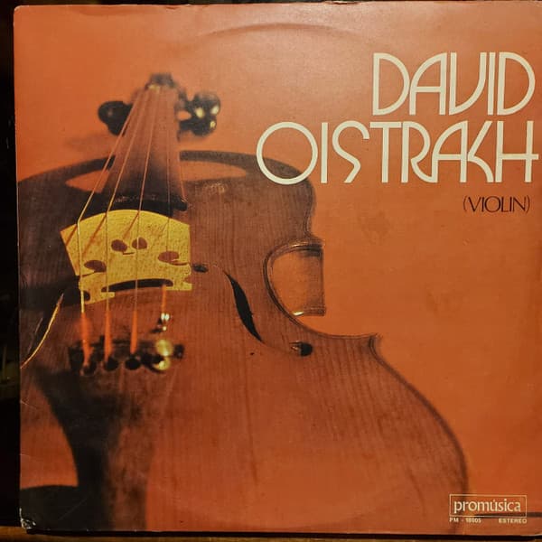 David Oistrakh — David Oistrakh (Violin)