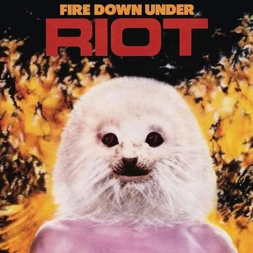 Riot — Fire Down Under