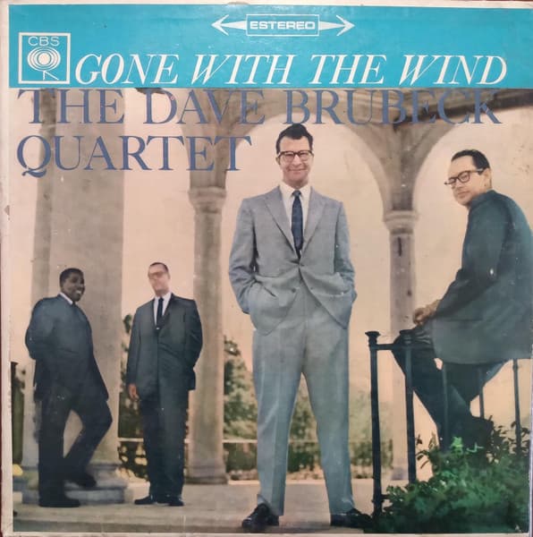 The Dave Brubeck Quartet — Gone With The Wind