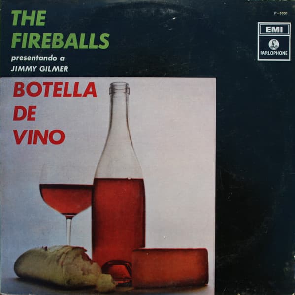 The Fireballs & Jimmy Gilmer — Botella De Vino