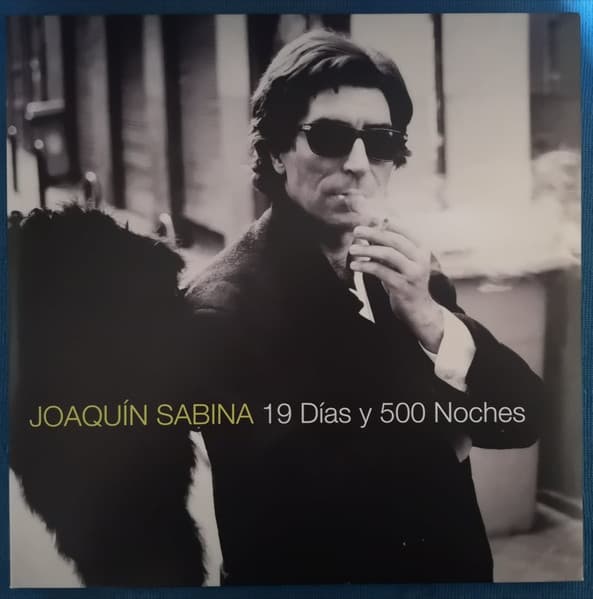 Joaquín Sabina — 19 Días Y 500 Noches