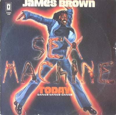 James Brown — Sex Machine Today