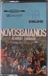 Os Novos Baianos — Acabou Chorare