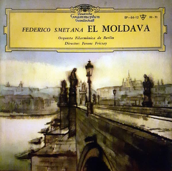 Bedřich Smetana & Ferenc Fricsay & Berliner Philharmoniker — El Moldava