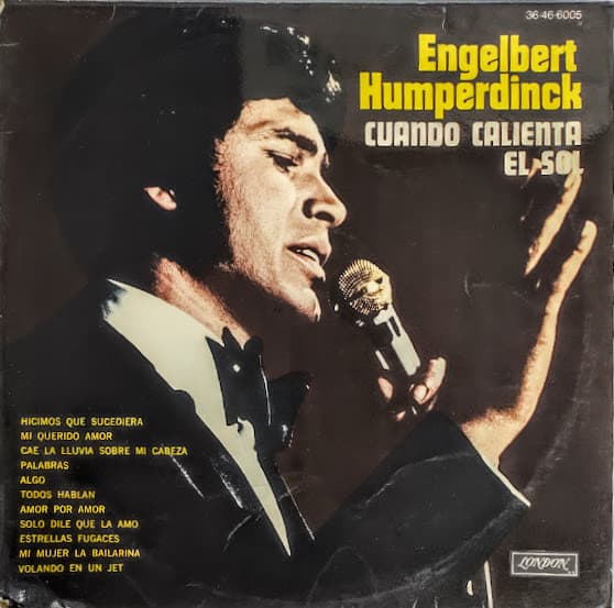 Engelbert Humperdinck — We Made It Happen (Cuando Calienta El Sol)