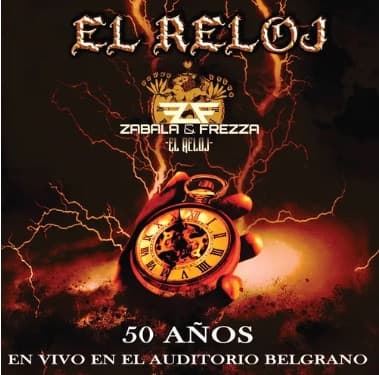 El Reloj — 50 Años En Vivo En El Auditorio Belgrano