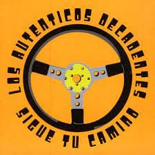 Los Auténticos Decadentes — Sigue Tu Camino